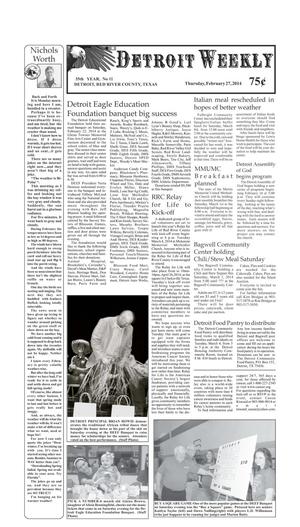 Primary view of object titled 'Detroit Weekly (Detroit, Tex.), Vol. 35, No. 11, Ed. 1 Thursday, February 27, 2014'.