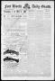 Primary view of Fort Worth Daily Gazette. (Fort Worth, Tex.), Vol. 12, No. 213, Ed. 1, Tuesday, March 1, 1887