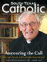 Primary view of South Texas Catholic (Corpus Christi, Tex.), Vol. 48, No. 1, Ed. 1, January 2013