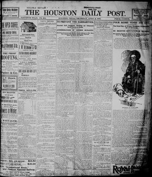 Primary view of object titled 'The Houston Daily Post (Houston, Tex.), Vol. ELEVENTH YEAR, No. 364, Ed. 1, Thursday, April 2, 1896'.