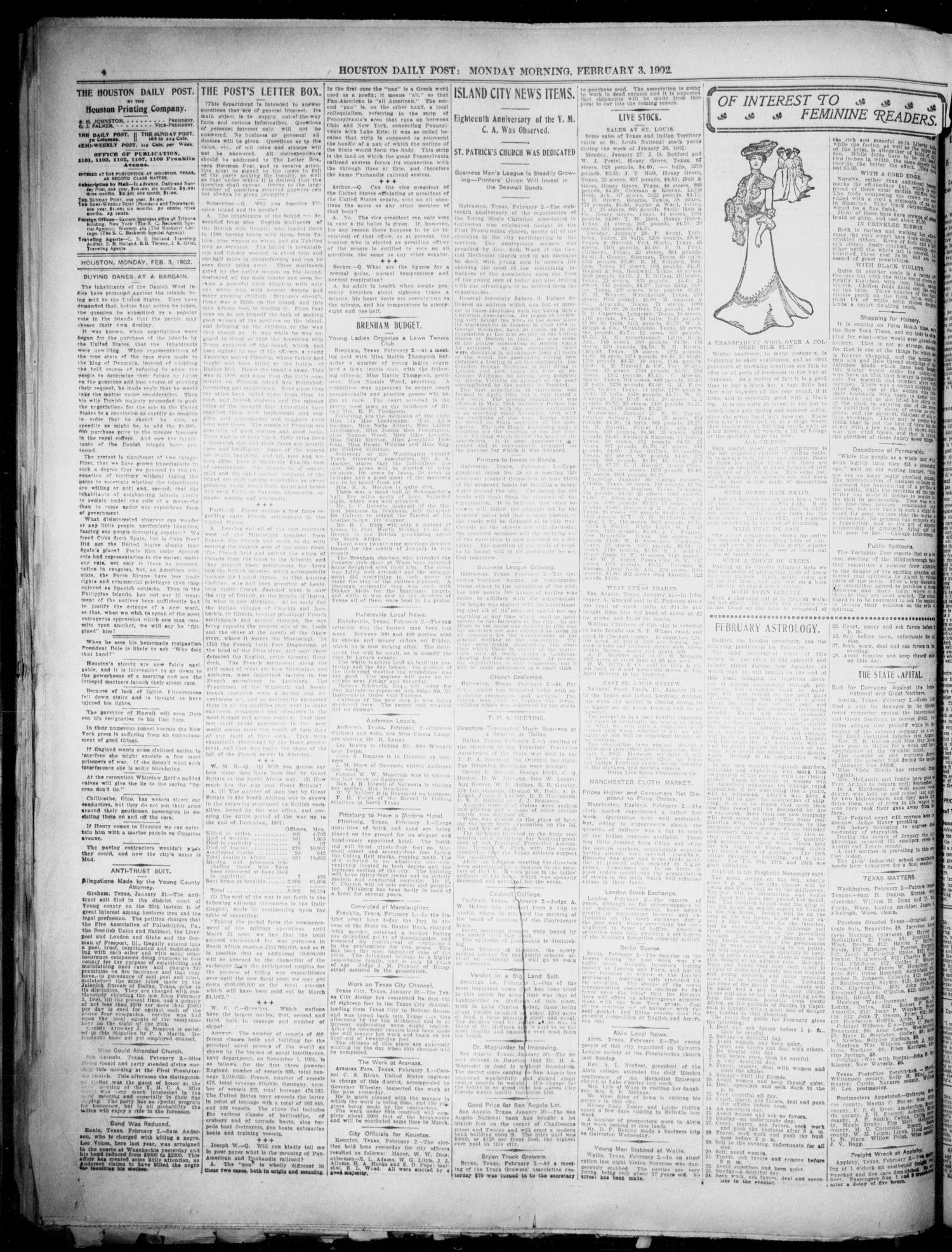 The Houston Daily Post (Houston, Tex.), Vol. XVIITH YEAR, No. 305, Ed. 1, Monday, February 3, 1902
                                                
                                                    [Sequence #]: 4 of 8
                                                