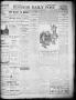 Newspaper: The Houston Daily Post (Houston, Tex.), Vol. XVIIITH YEAR, No. 243, E…