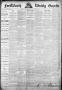 Thumbnail image of item number 1 in: 'Fort Worth Weekly Gazette. (Fort Worth, Tex.), Vol. 17, No. 48, Ed. 1, Friday, November 18, 1887'.