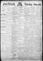 Primary view of Fort Worth Weekly Gazette. (Fort Worth, Tex.), Vol. 17, No. 50, Ed. 1, Friday, December 2, 1887
