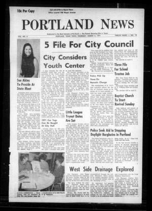 Primary view of object titled 'Portland News (Portland, Tex.), Vol. 6, No. 19, Ed. 1 Thursday, March 4, 1971'.