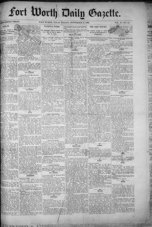Primary view of object titled 'Fort Worth Daily Gazette. (Fort Worth, Tex.), Vol. 11, No. 45, Ed. 1, Friday, September 11, 1885'.