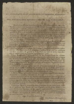 Primary view of object titled 'El Ciudadano Juan Francisco Gutierrez, Gobernador Interino del Estado Libre de las Tamaulipas (Document needs to be rotated)'.