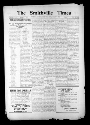 Primary view of object titled 'The Smithville Times (Smithville, Tex.), Vol. 17, No. 30, Ed. 1 Friday, August 5, 1910'.
