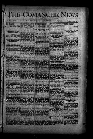 Primary view of object titled 'The Comanche News (Comanche, Tex.), Vol. 10, No. 13, Ed. 1 Thursday, April 16, 1908'.