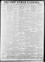 Primary view of Fort Worth Gazette. (Fort Worth, Tex.), Vol. 16, No. 22, Ed. 1, Friday, November 6, 1891