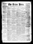 Thumbnail image of item number 1 in: 'The Texas News. (Bonham, Tex.), Vol. 3, No. 21, Ed. 1 Saturday, February 20, 1869'.