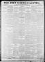 Primary view of Fort Worth Gazette. (Fort Worth, Tex.), Vol. 16, No. 26, Ed. 1, Tuesday, November 10, 1891