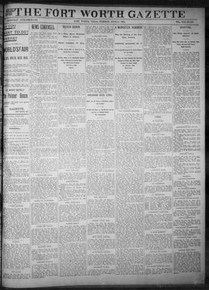 Primary view of object titled 'Fort Worth Gazette. (Fort Worth, Tex.), Vol. 17, No. 223, Ed. 1, Tuesday, June 27, 1893'.