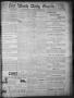 Primary view of Fort Worth Daily Gazette. (Fort Worth, Tex.), Vol. 18, No. 108, Ed. 1, Sunday, March 11, 1894