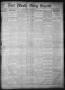 Primary view of Fort Worth Daily Gazette. (Fort Worth, Tex.), Vol. 17, No. 261, Ed. 1, Friday, August 4, 1893