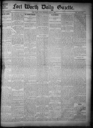 Primary view of object titled 'Fort Worth Daily Gazette. (Fort Worth, Tex.), Vol. 17, No. 286, Ed. 1, Thursday, August 31, 1893'.