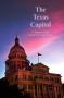 Book: The Texas Capitol: A History of the Lone Star Statehouse