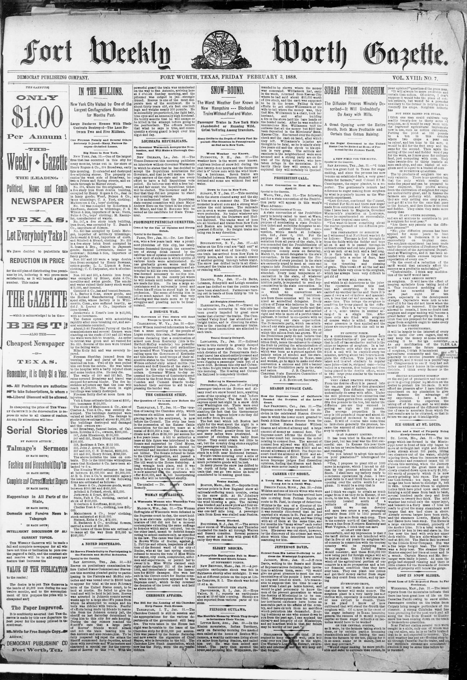 Fort Worth Weekly Gazette. (Fort Worth, Tex.), Vol. 18, No. 7, Ed. 1, Friday, February 3, 1888
                                                
                                                    [Sequence #]: 1 of 8
                                                