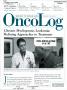 Journal/Magazine/Newsletter: OncoLog, Volume 54, Number 6, June 2009