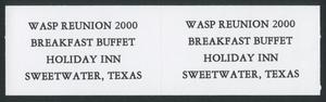 Primary view of object titled '[WASP 2000 Reunion Buffet Tickets]'.
