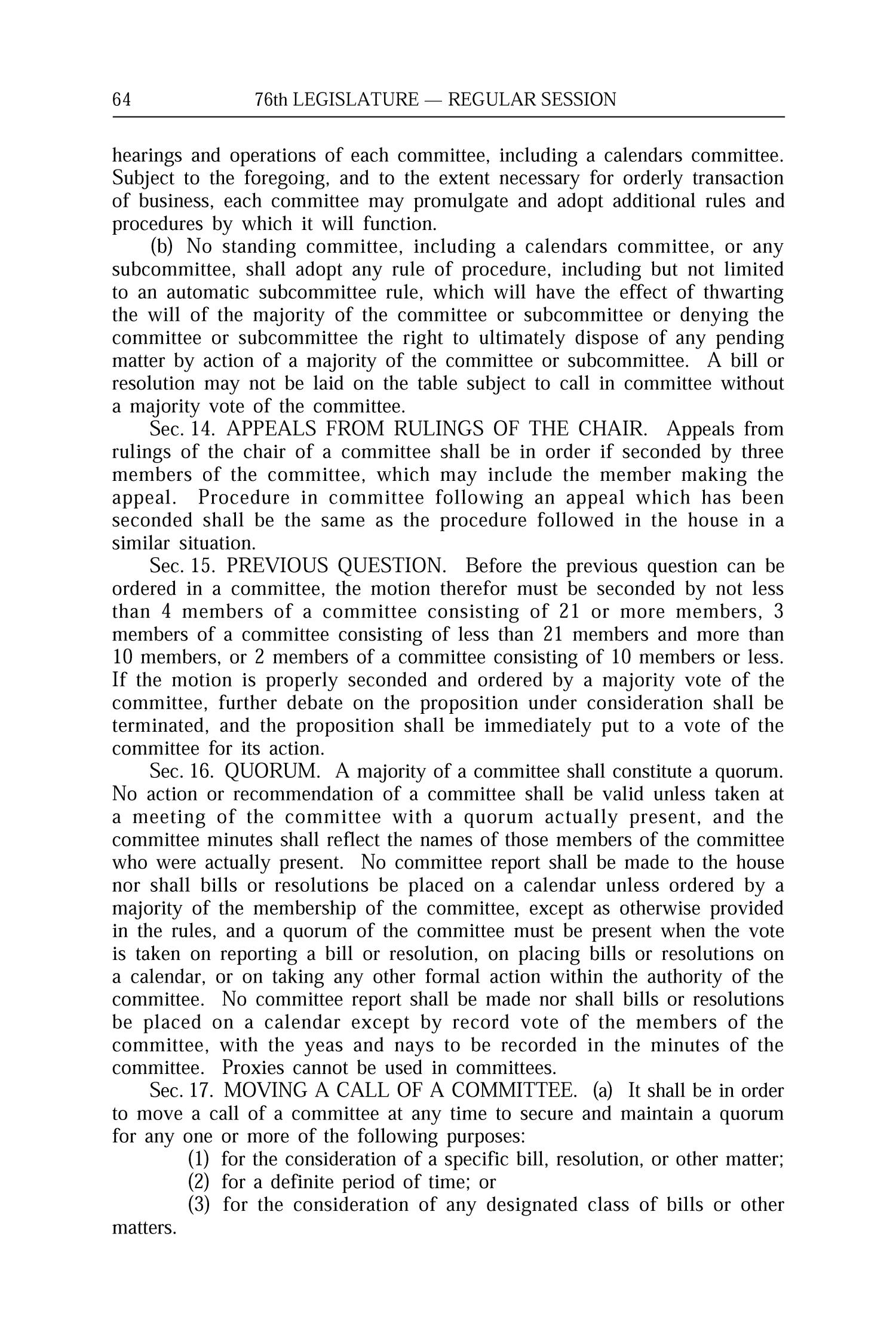 Journal of the House of Representatives of the Regular Session of the Seventy-Sixth Legislature of the State of Texas, Volume 1
                                                
                                                    64
                                                