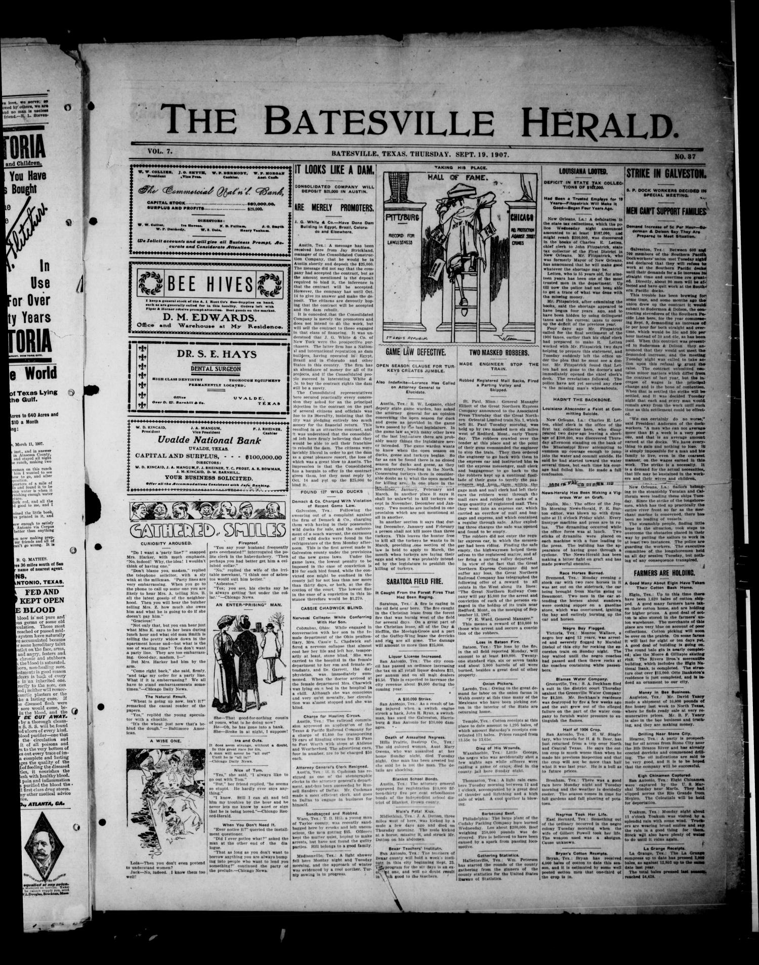 The Batesville Herald. (Batesville, Tex.), Vol. 7, No. 37, Ed. 1 Thursday, September 19, 1907
                                                
                                                    [Sequence #]: 1 of 4
                                                