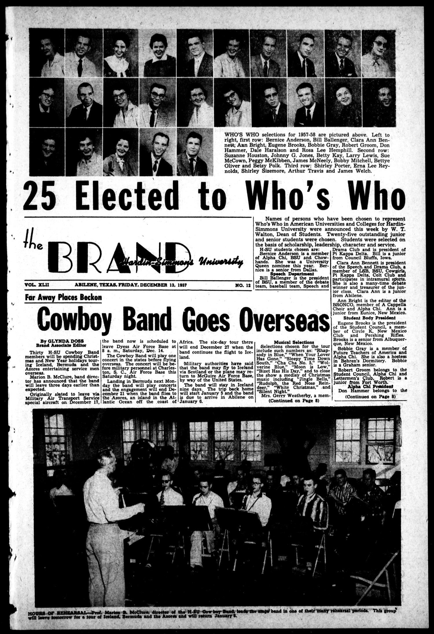 The Brand (Abilene, Tex.), Vol. 42, No. 12, Ed. 1, Friday, December 13, 1957
                                                
                                                    [Sequence #]: 1 of 8
                                                