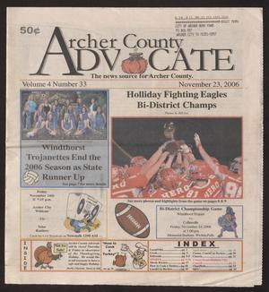 Primary view of object titled 'Archer County Advocate (Holliday, Tex.), Vol. 4, No. 33, Ed. 1 Thursday, November 23, 2006'.