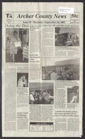 Primary view of object titled 'Archer County News (Archer City, Tex.), No. 39, Ed. 1 Thursday, September 26, 2002'.