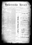 Thumbnail image of item number 1 in: 'Halletsville Herald. (Hallettsville, Tex.), Vol. 20, No. 22, Ed. 1 Thursday, March 12, 1891'.