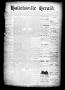 Thumbnail image of item number 1 in: 'Halletsville Herald. (Hallettsville, Tex.), Vol. 17, No. 44, Ed. 1 Thursday, July 26, 1888'.