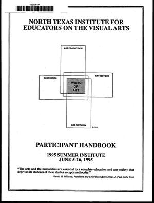 Primary view of object titled 'North Texas Institute for Educators on the Visual Arts Participant Handbook, June 5-16, 1995'.