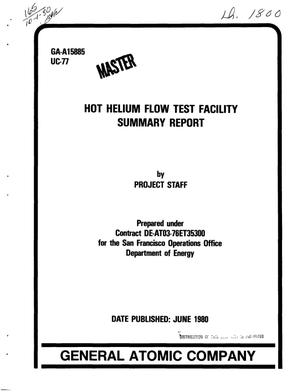 Primary view of object titled 'Hot helium flow test facility summary report'.