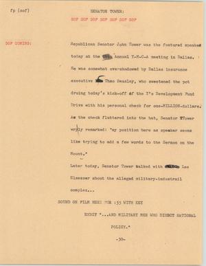 Primary view of object titled '[News Script: Senator Tower]'.