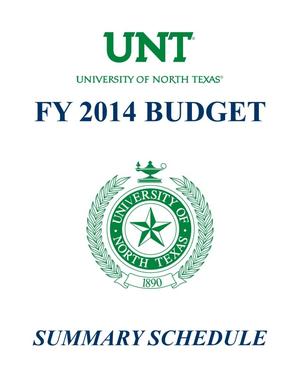 Primary view of object titled 'University of North Texas Budget: 2013-2014, Summary Schedules'.