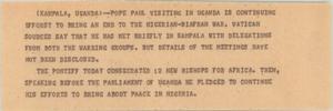 Primary view of object titled '[News Script: Pope Paul in Uganda]'.