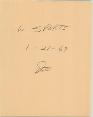 Primary view of object titled '[News Script: Sports segment; January 21, 1969]'.