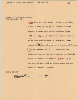 Primary view of object titled '[News Script: Tax election]'.