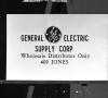 Photograph: [Advertisement Slide for 'General Electric Supply Corporation']