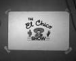 Primary view of [Advertisement Slide for a Show held at 'El Chico Cafe']