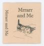 Primary view of ["Mrrarr and Me," miniature book dust jacket]