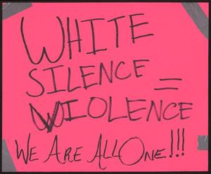 Primary view of object titled '[Pink "White Silence = Violence" poster]'.