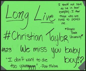 Primary view of object titled '[Green "Long Live #Christian Taylor..." poster]'.