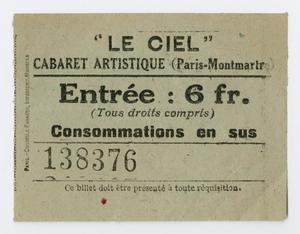 Primary view of object titled '[Ticket from Cabaret Le Ciel]'.