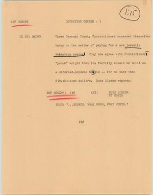 Primary view of object titled '[News Script: Detention Center]'.