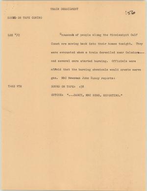 Primary view of object titled '[News Script: Train derailment]'.