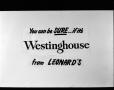 Photograph: [Opaque- Westinghouse at Leonard's]