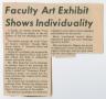 Thumbnail image of item number 1 in: '[Clipping: Faculty Art Exhibit Shows Individuality]'.