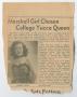 Thumbnail image of item number 1 in: '[Clipping: Marshall Girl Chosen College Yucca Queen]'.
