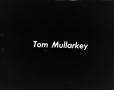 Photograph: ["Tom Mullarkey" slide]